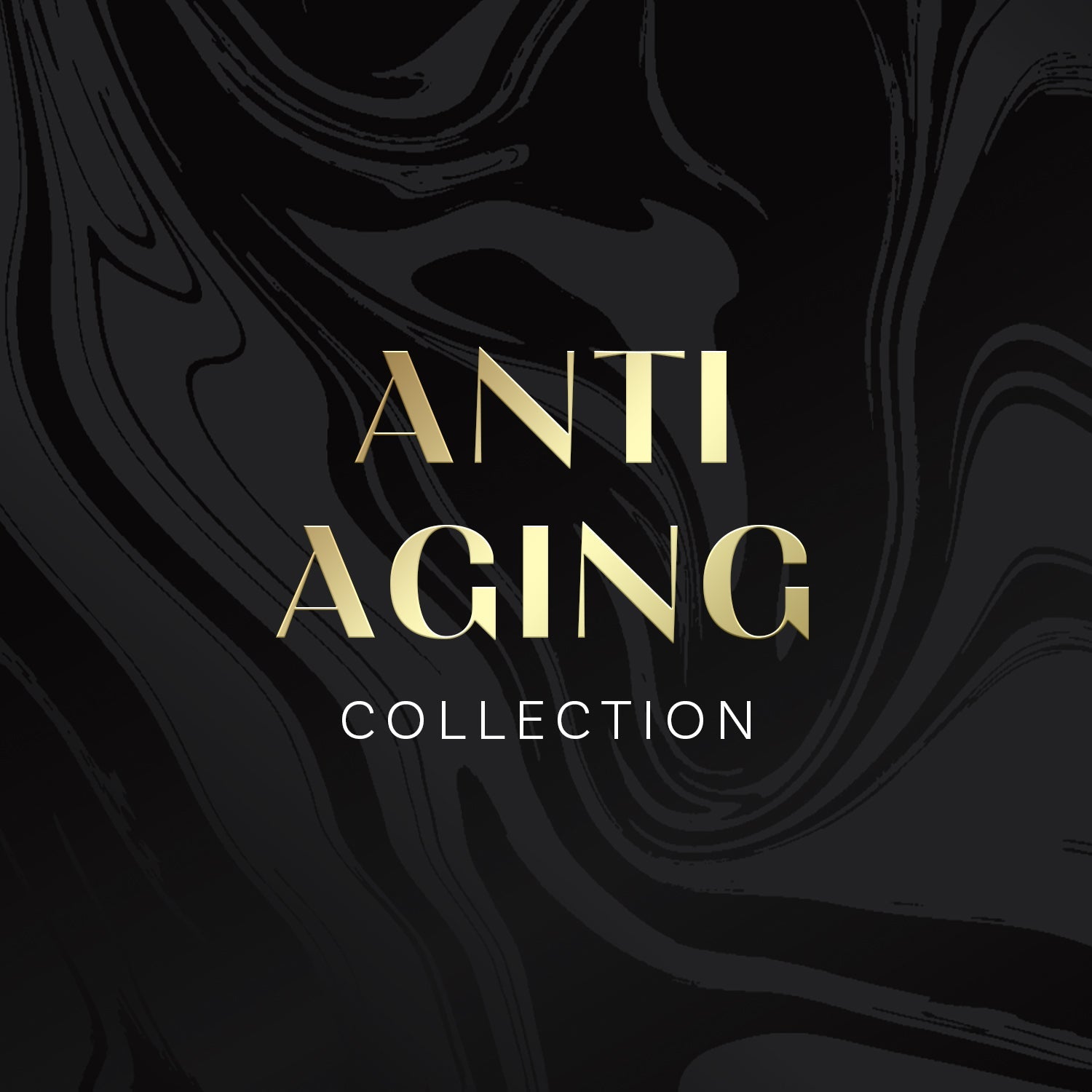 Anti-Aging Collection